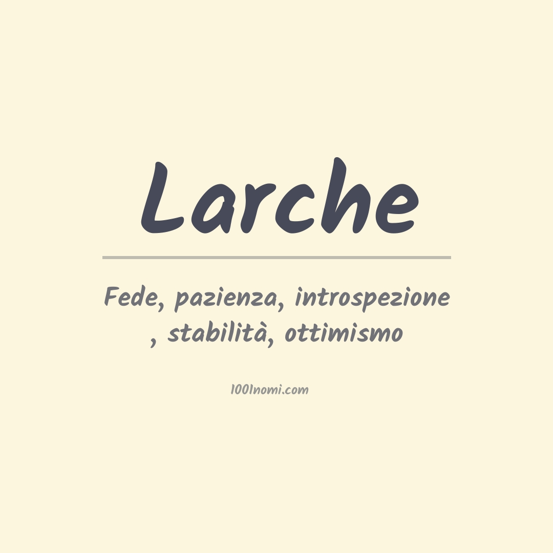 Significato del nome Larche