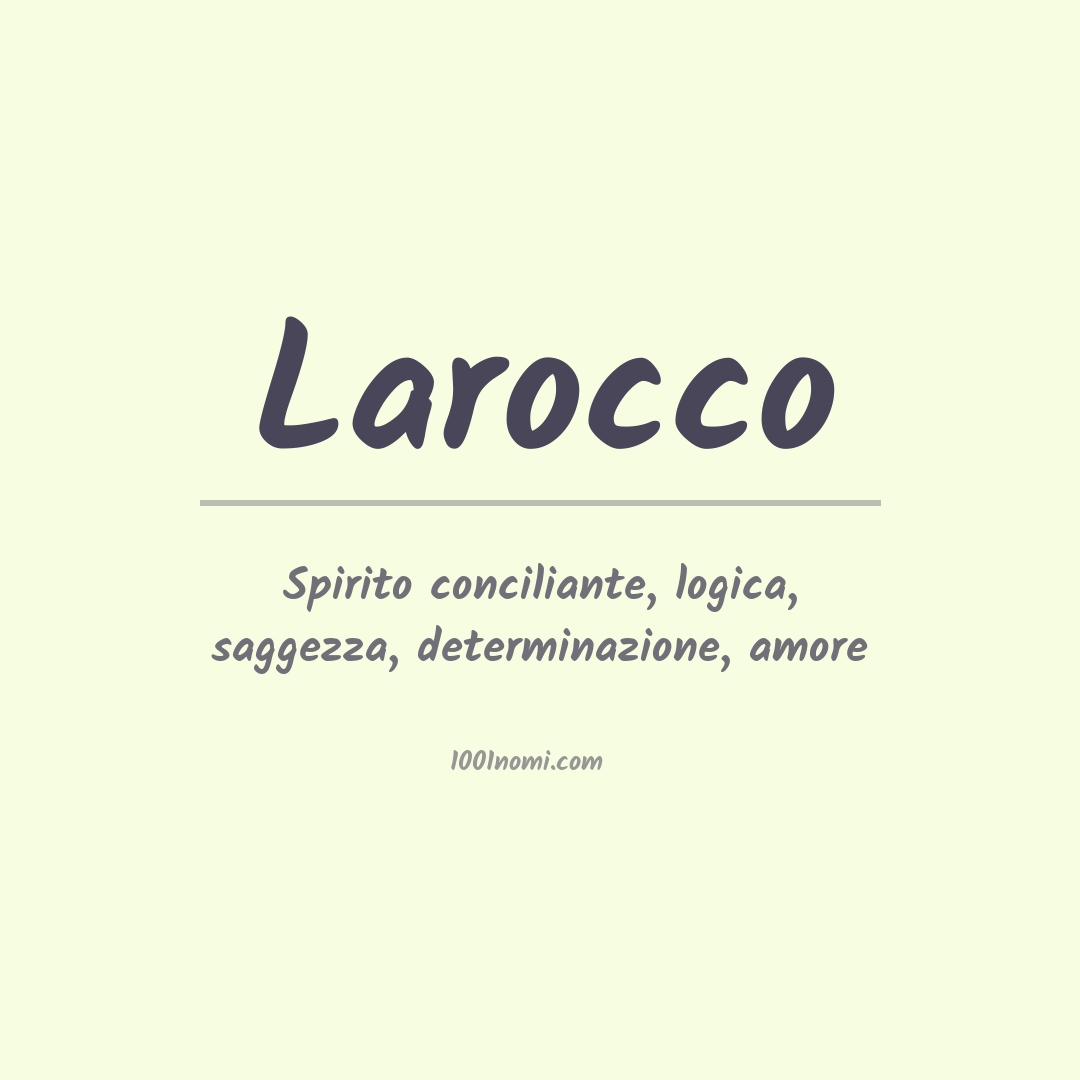 Significato del nome Larocco