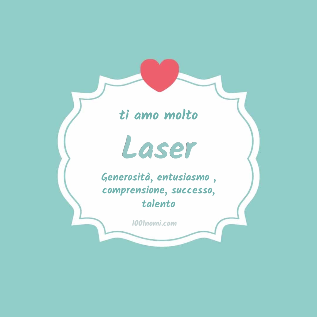 ti amo molto Laser Ti amo molto Laser