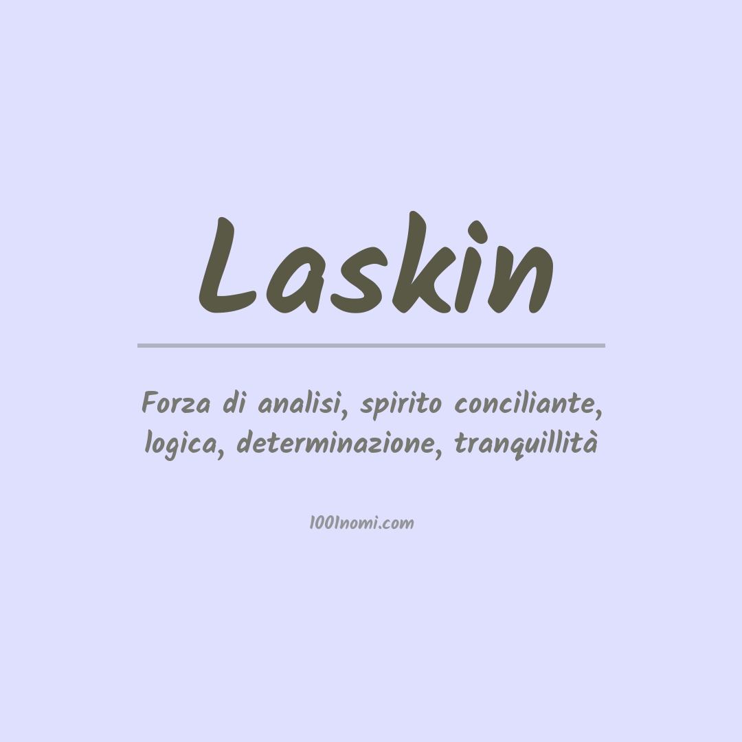 Significato del nome Laskin