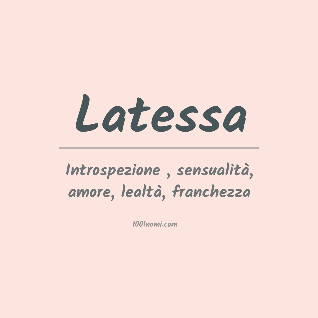 Significato del nome Latessa