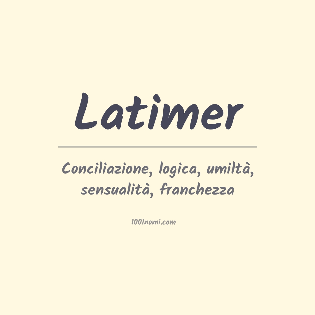 Significato del nome Latimer