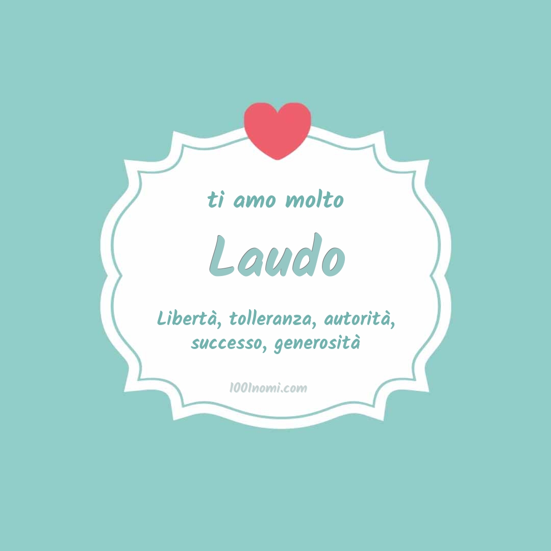 Ti amo molto Laudo