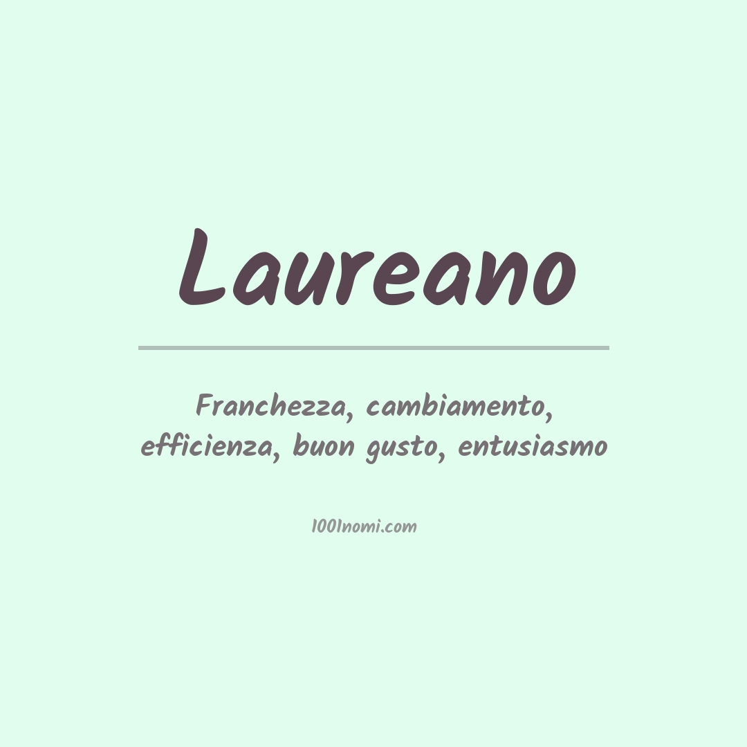 Significato del nome Laureano