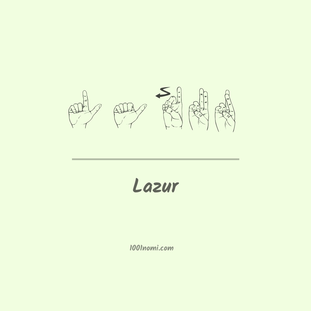 Lazur nella lingua dei segni Lazur nella lingua dei segni
