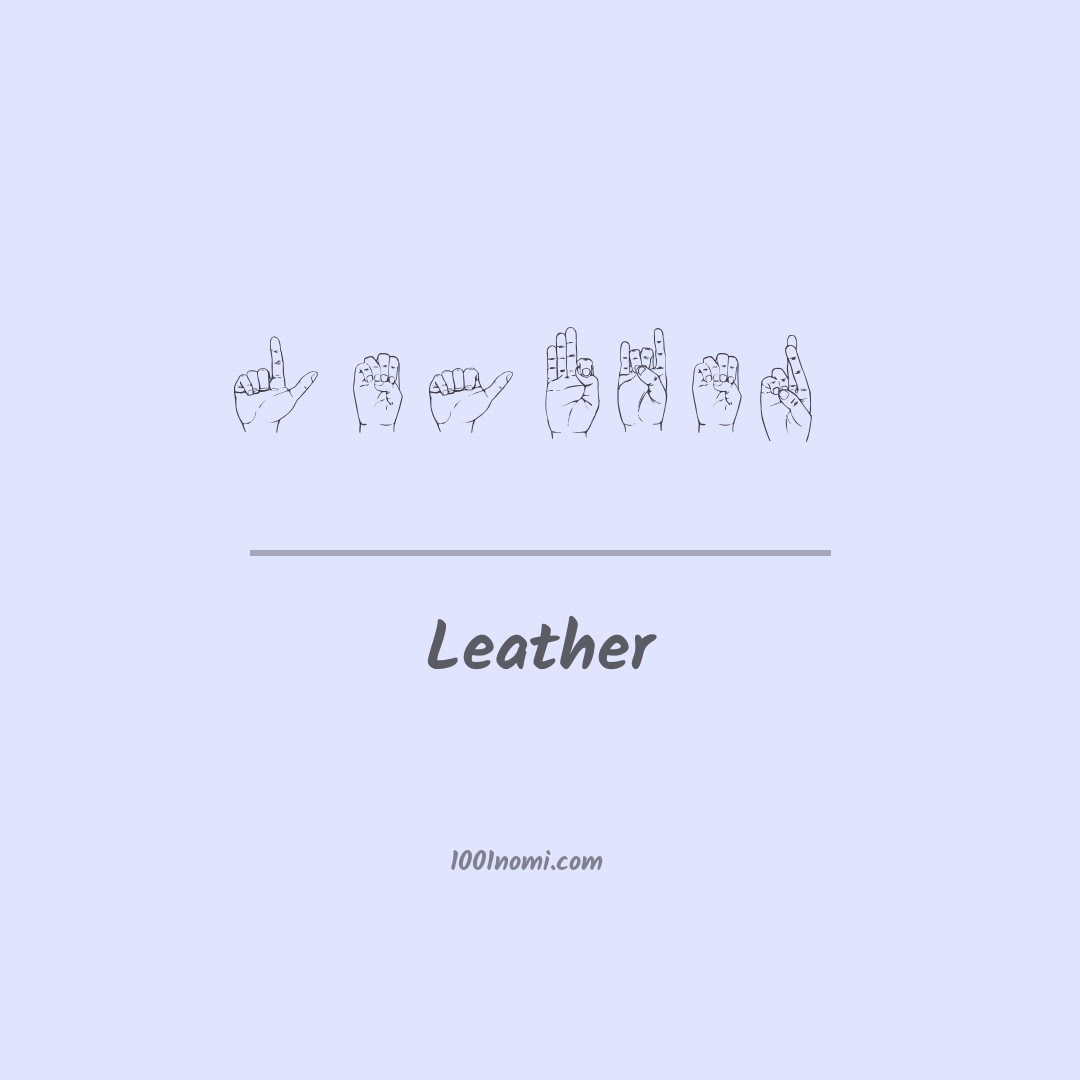Leather nella lingua dei segni