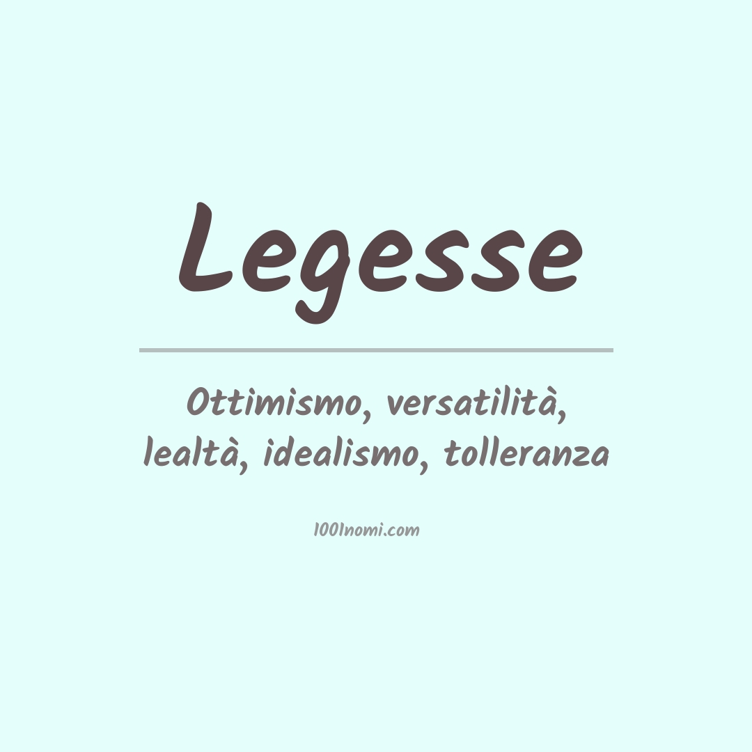 Significato del nome Legesse