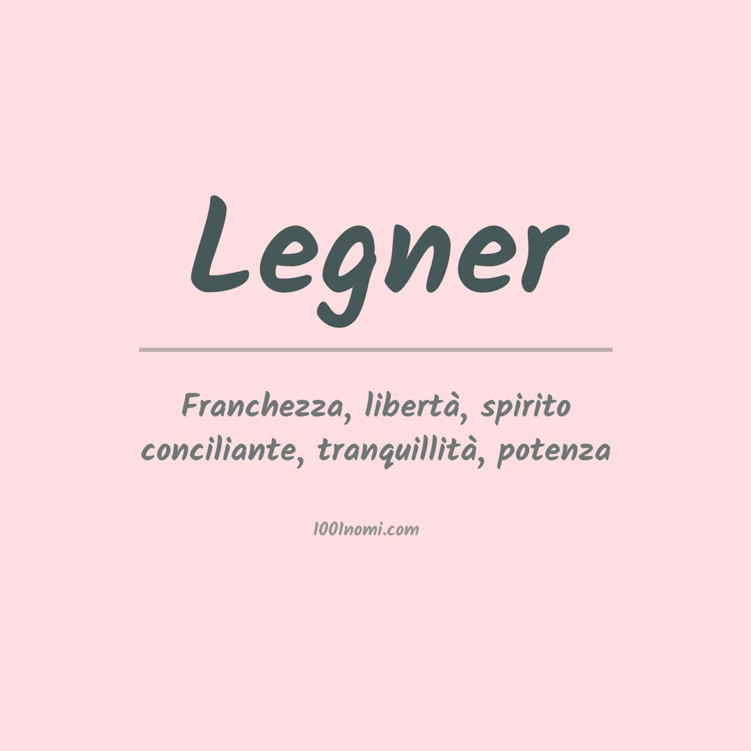 Significato del nome Legner