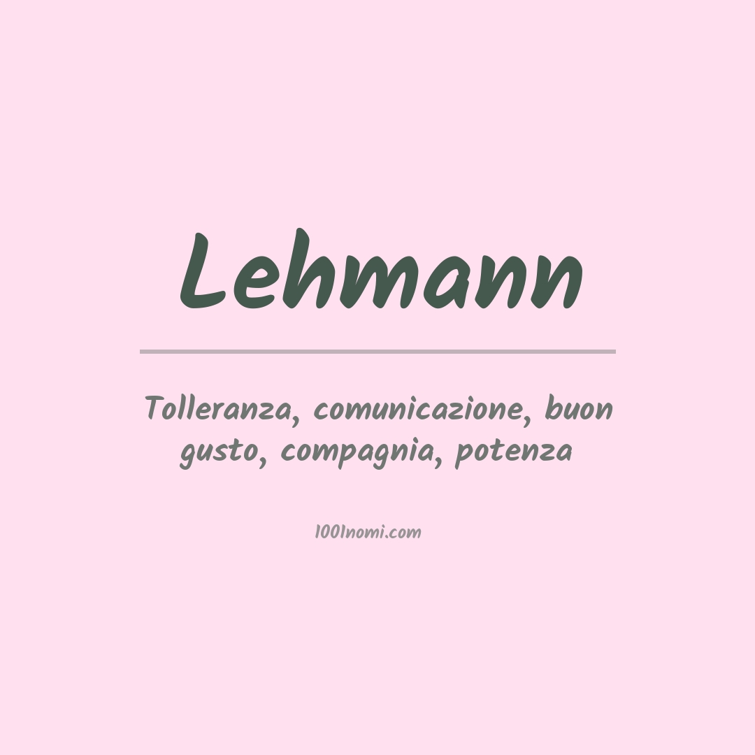 Significato del nome Lehmann