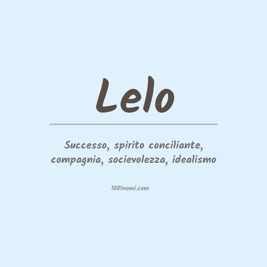 Significato del nome Lelo Significato del nome Lelo