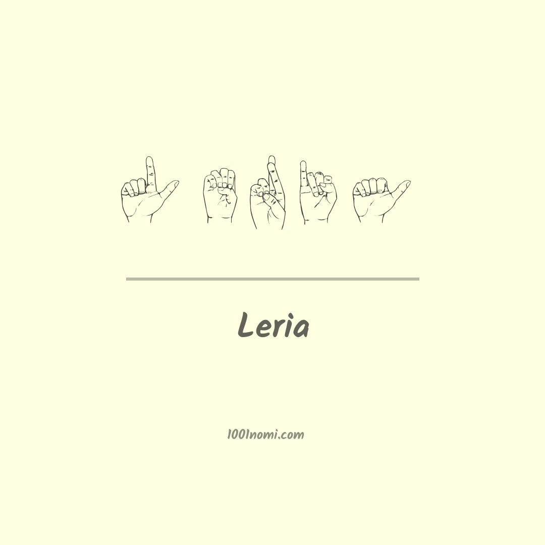 Leria nella lingua dei segni Leria nella lingua dei segni