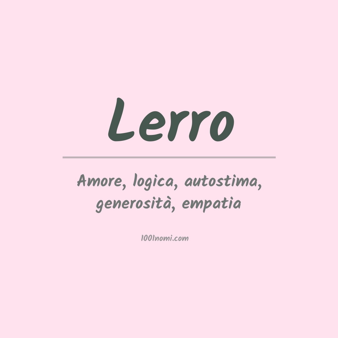 Significato del nome Lerro Significato del nome Lerro