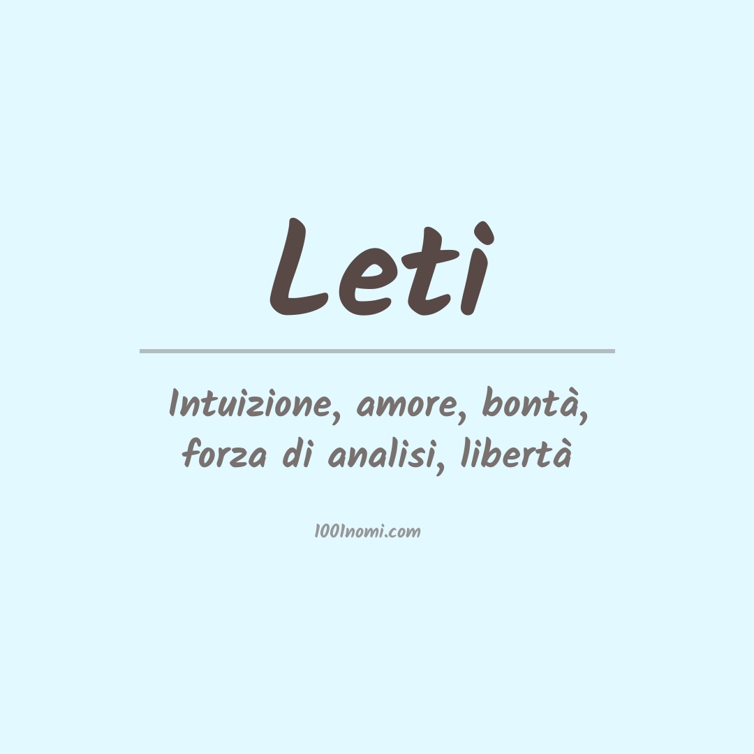 Significato del nome Leti Significato del nome Leti