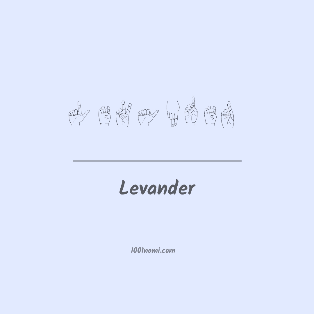 Levander nella lingua dei segni