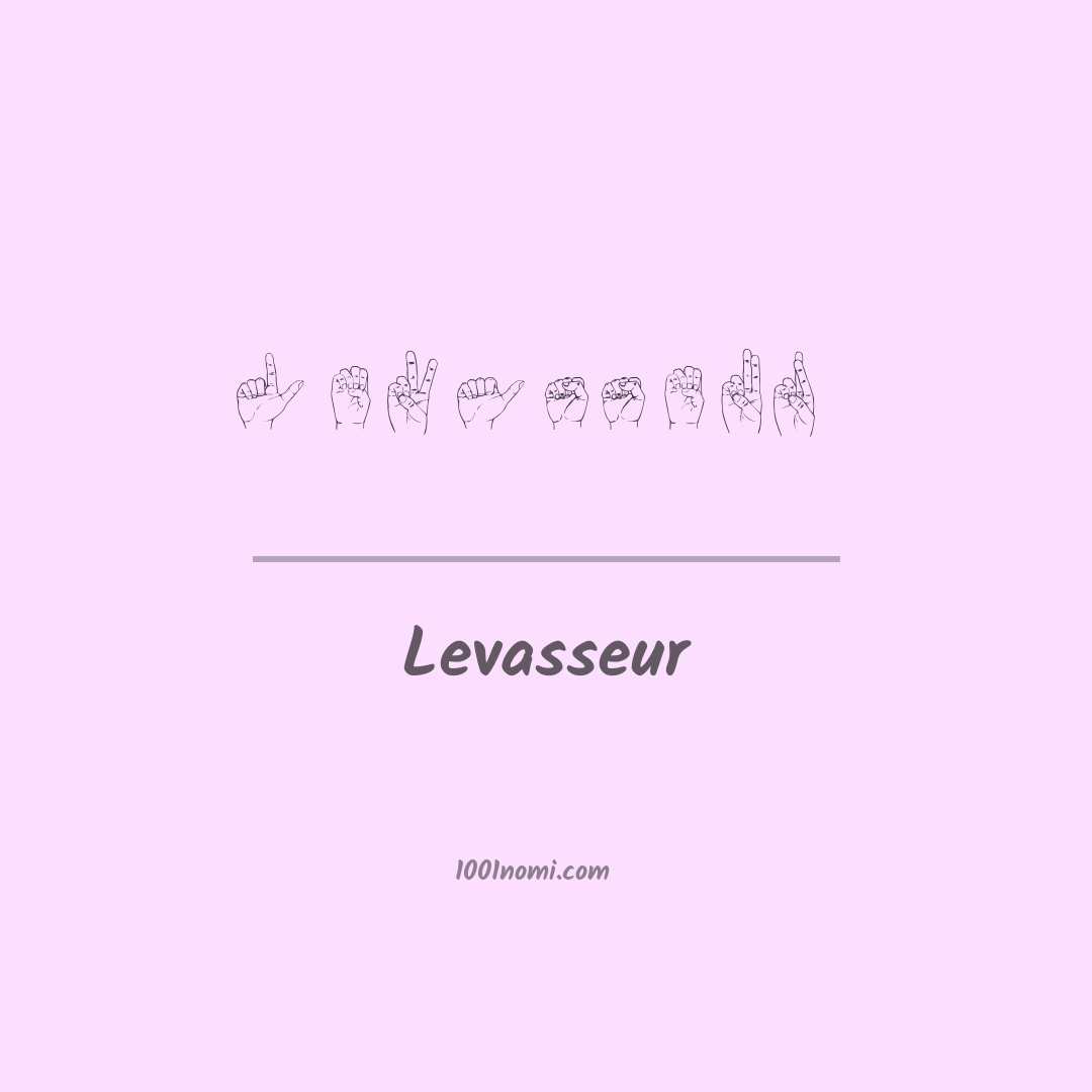 Levasseur nella lingua dei segni
