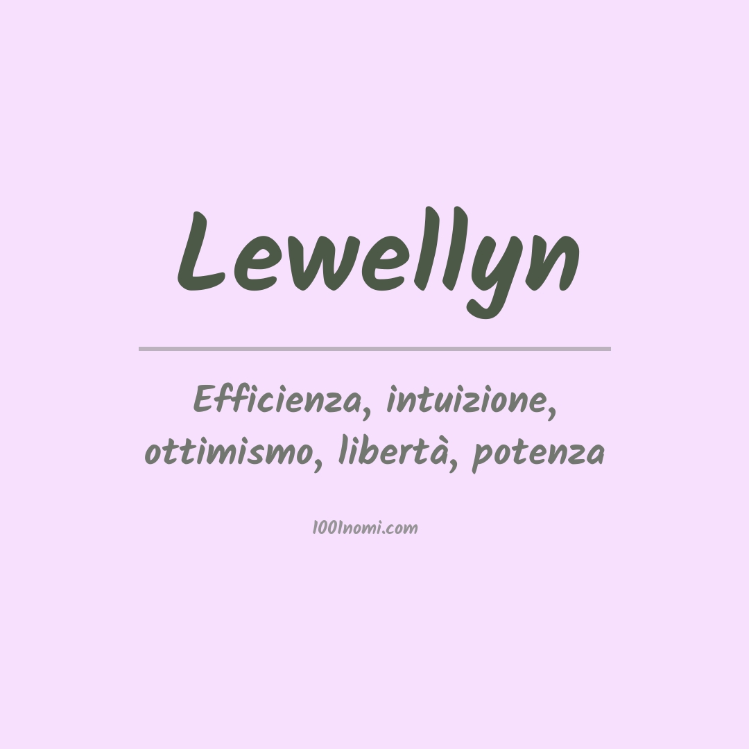 Significato del nome Lewellyn Significato del nome Lewellyn