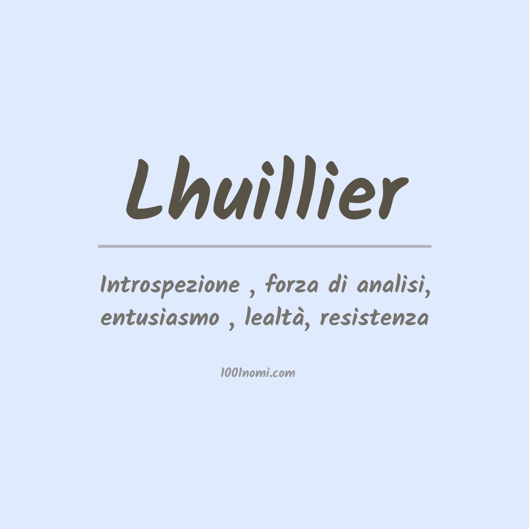 Significato del nome Lhuillier