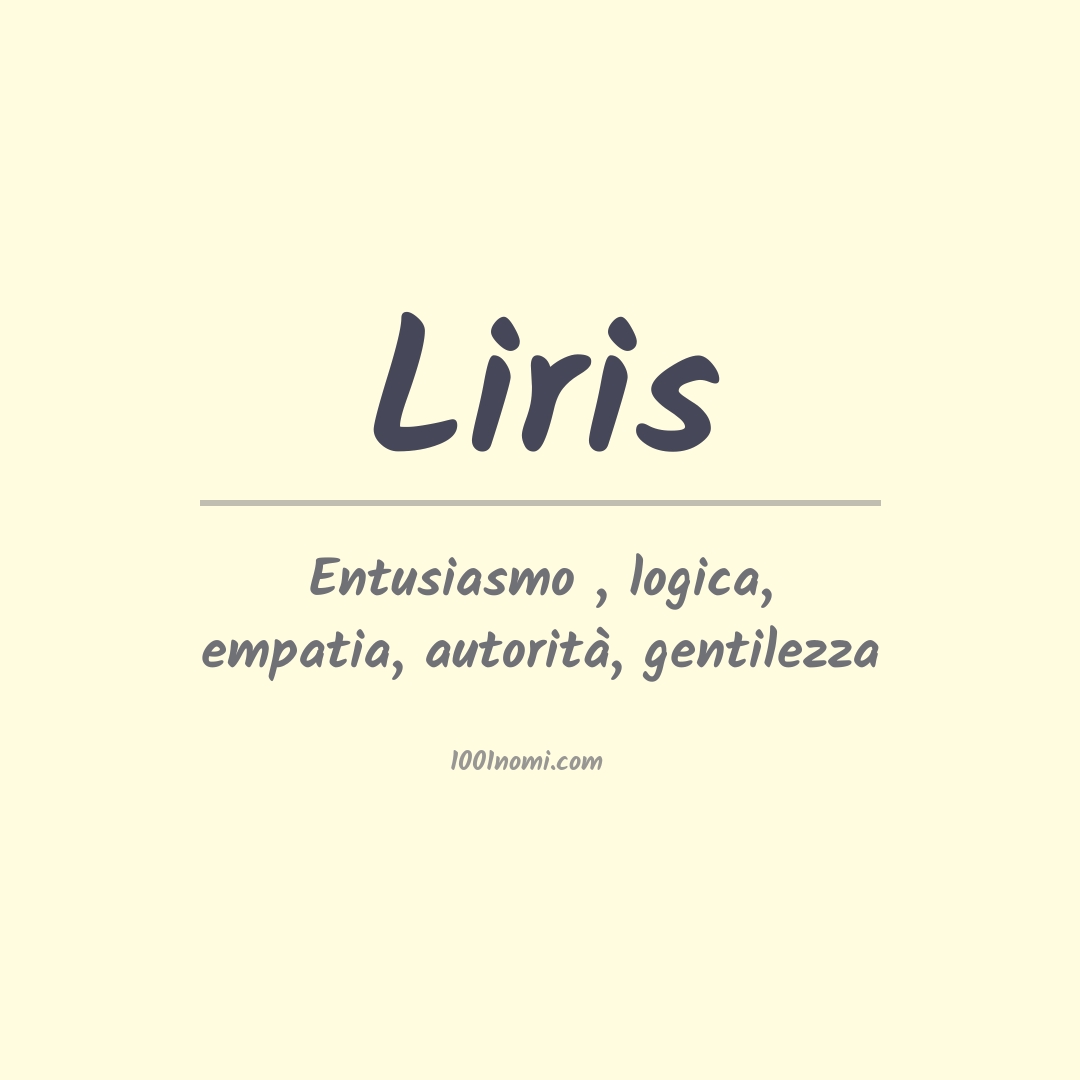 Significato del nome Liris Significato del nome Liris