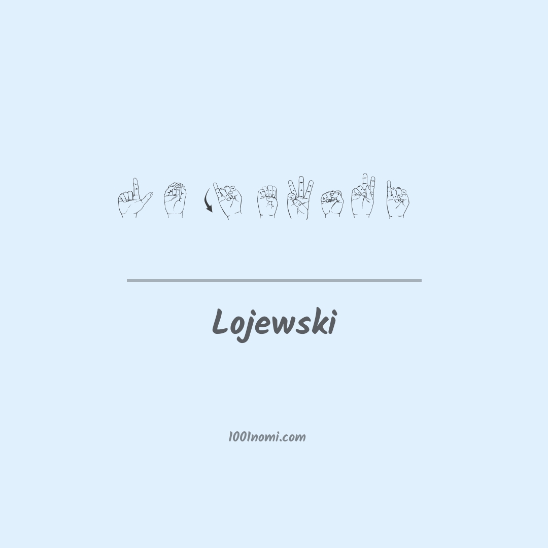 Lojewski nella lingua dei segni