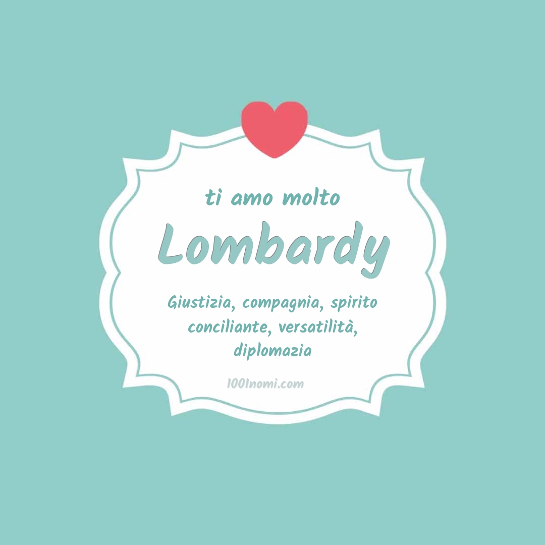 Ti amo molto Lombardy