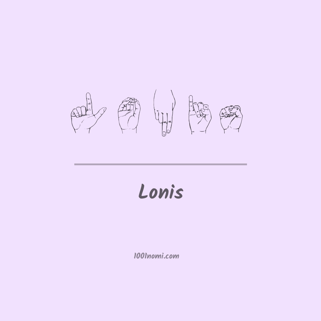 Lonis nella lingua dei segni Lonis nella lingua dei segni