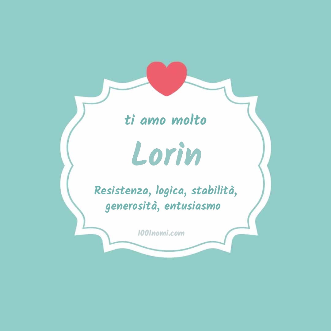 ti amo molto Lorin Ti amo molto Lorin