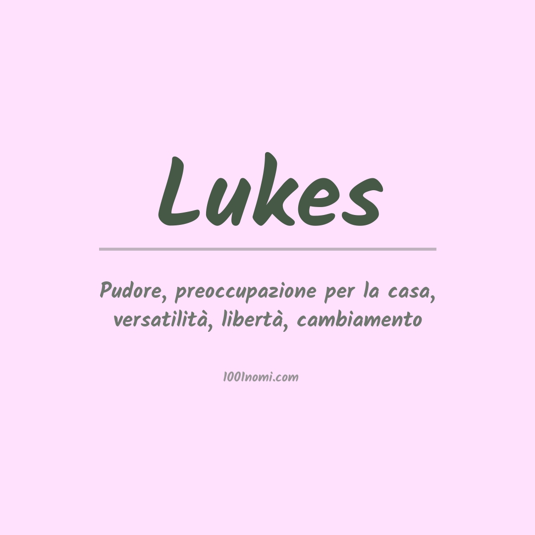 Significato del nome Lukes