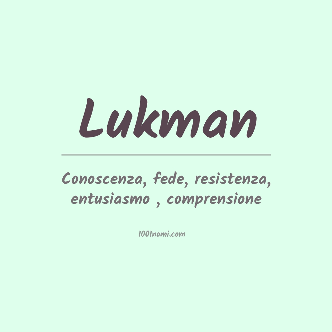 Significato del nome Lukman