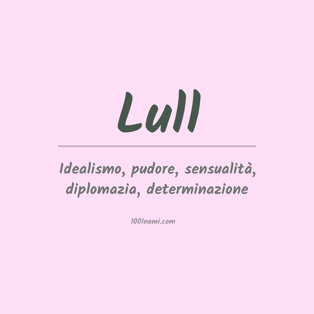 Significato del nome Lull