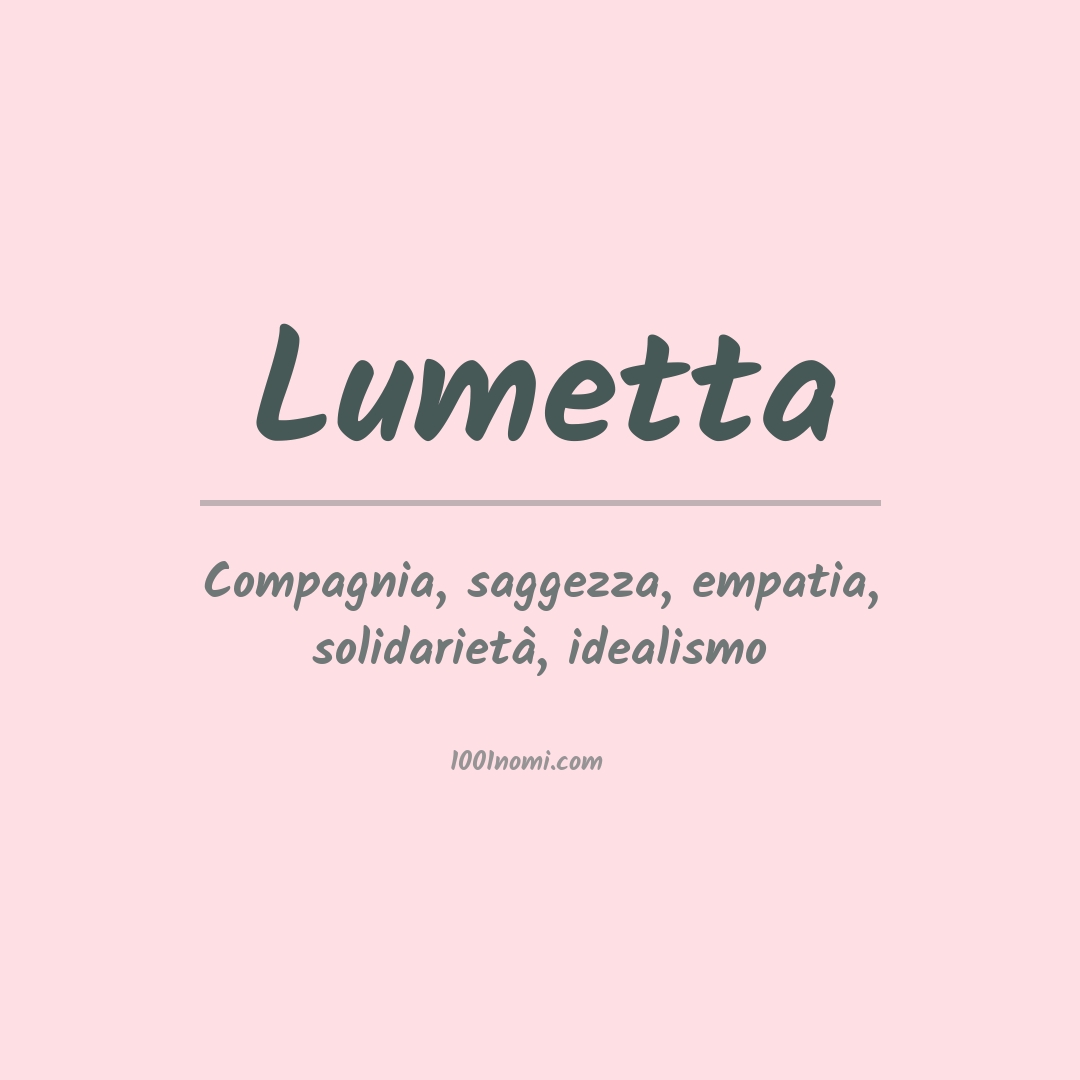 Significato del nome Lumetta