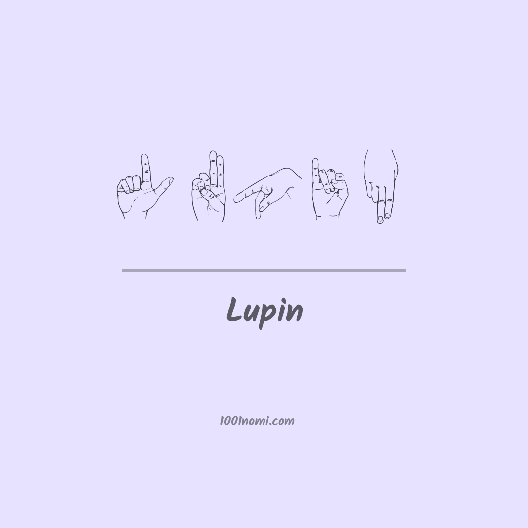Lupin nella lingua dei segni Lupin nella lingua dei segni