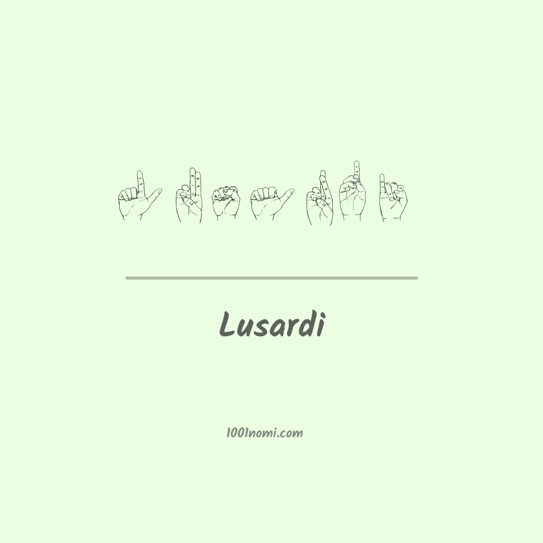 Lusardi nella lingua dei segni Lusardi nella lingua dei segni