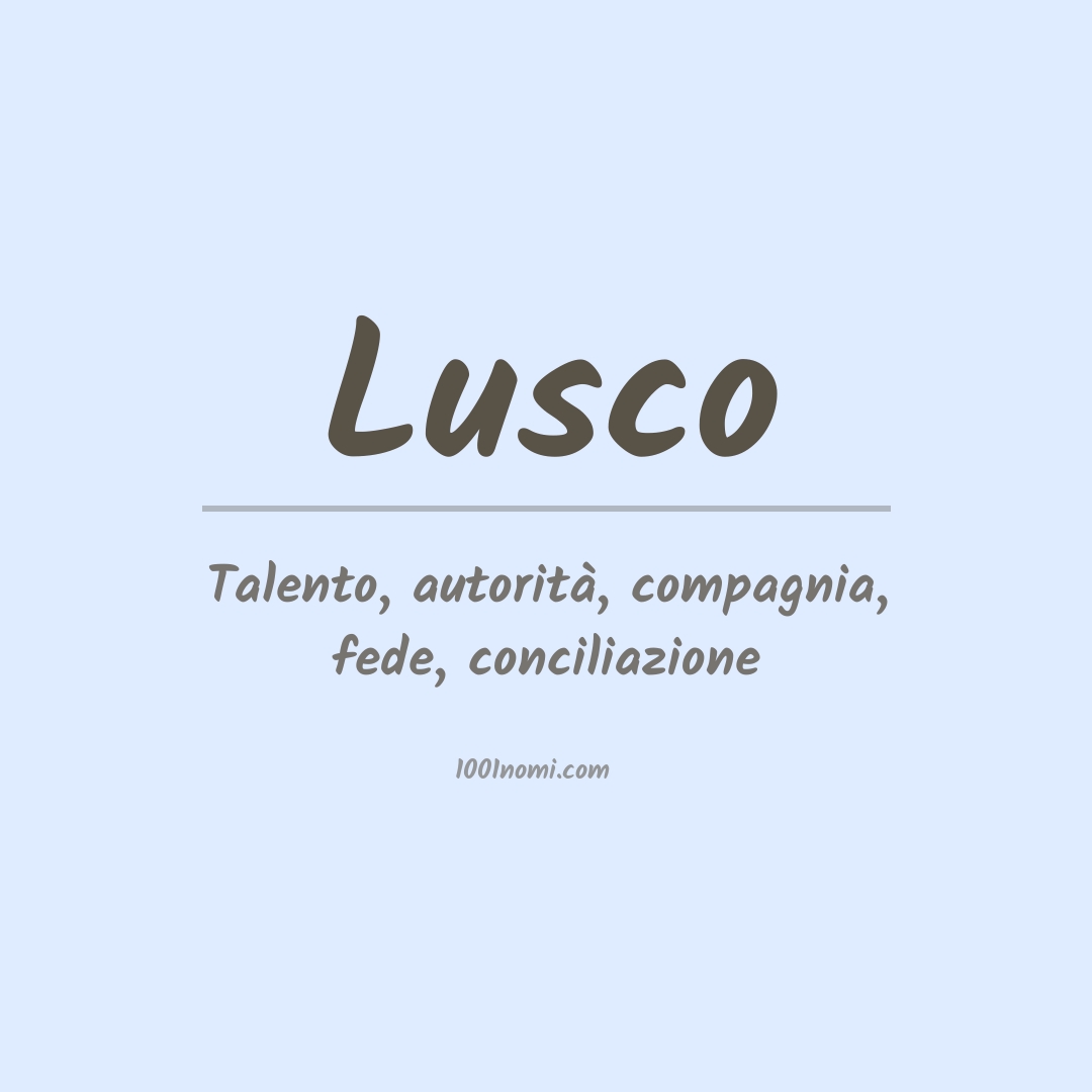 Significato del nome Lusco