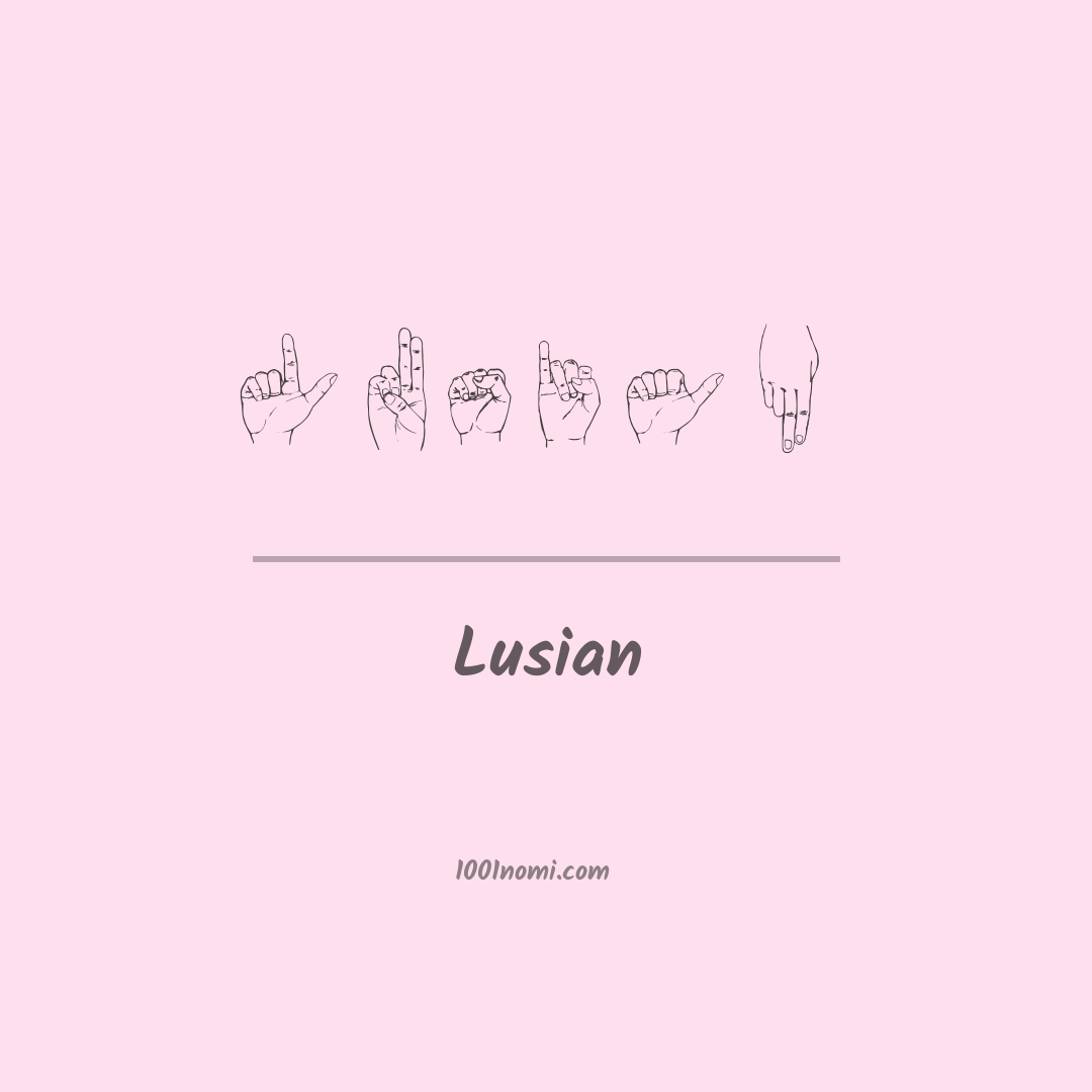 Lusian nella lingua dei segni Lusian nella lingua dei segni