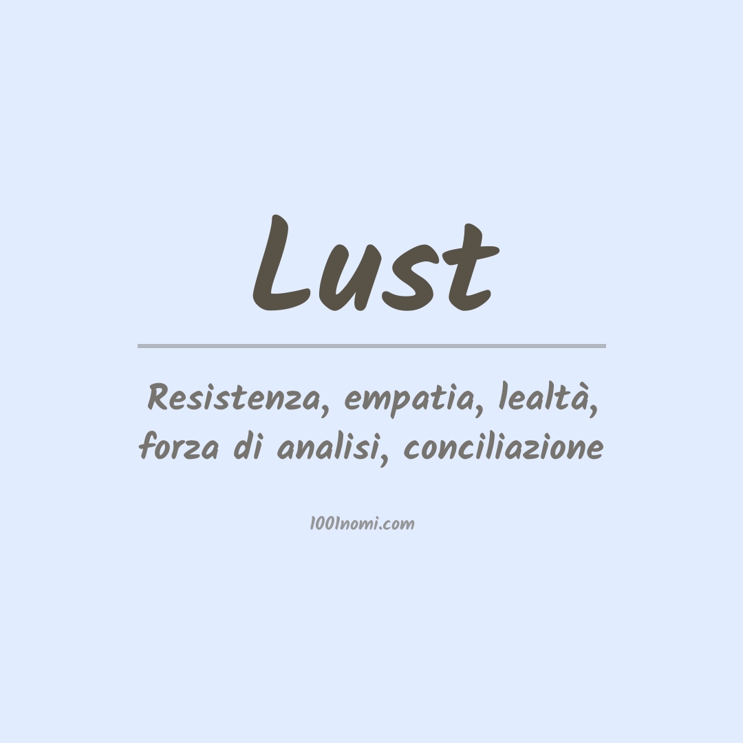 Significato del nome Lust