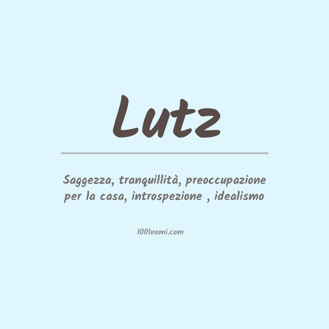 Significato del nome Lutz