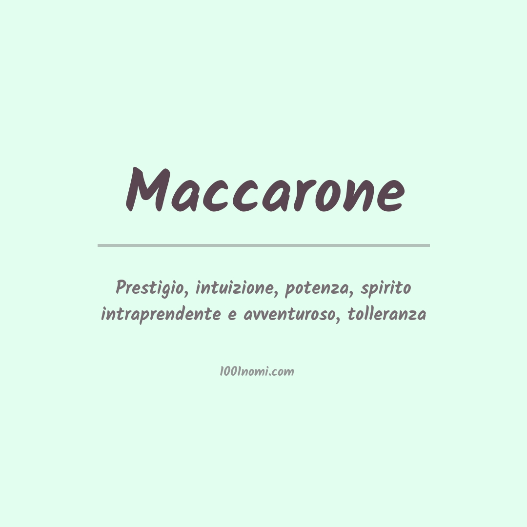 Significato del nome Maccarone