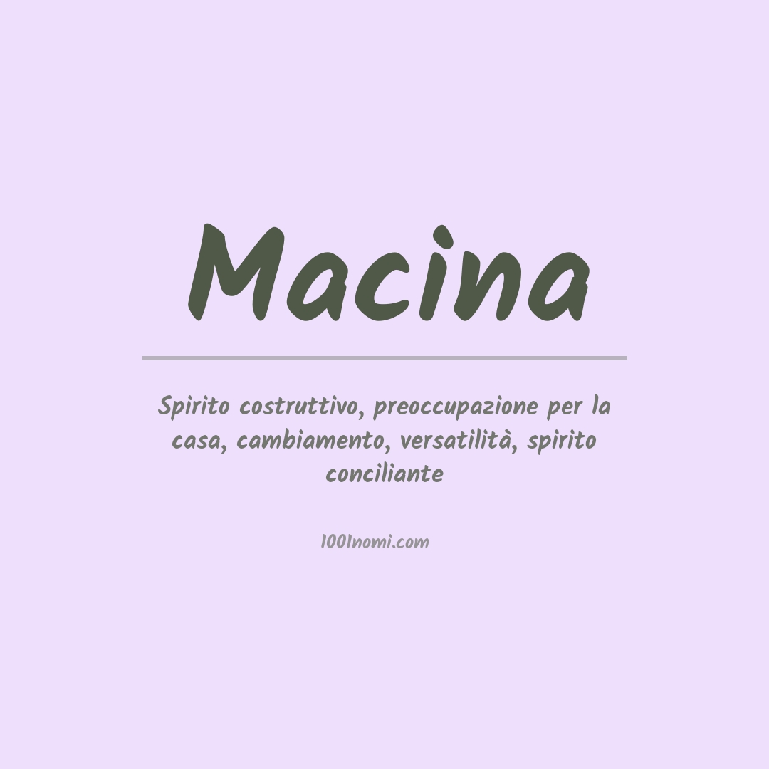 Significato del nome Macina