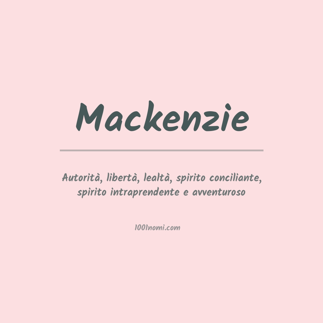 Significato del nome Mackenzie Significato del nome Mackenzie