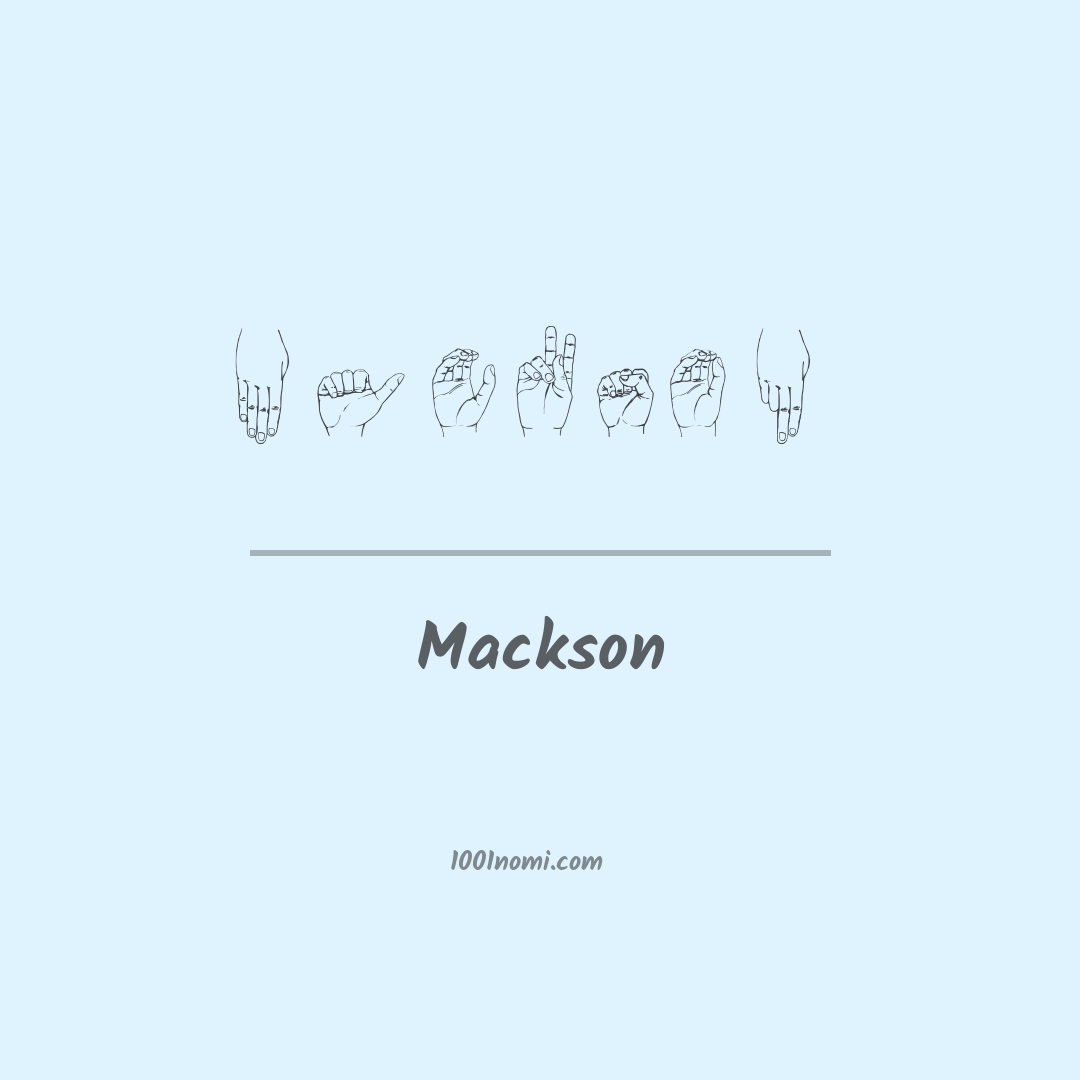 Mackson nella lingua dei segni Mackson nella lingua dei segni