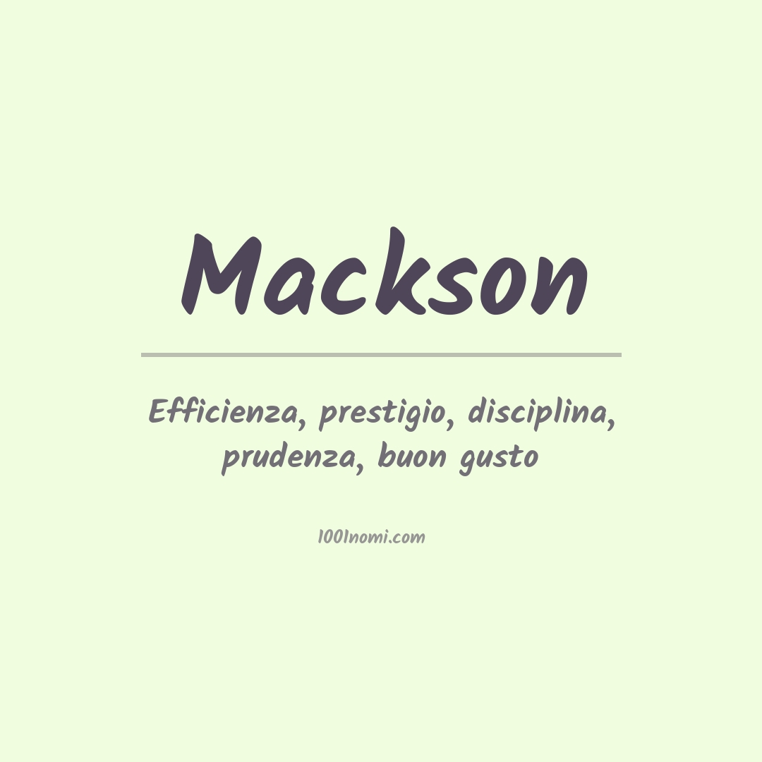 Significato del nome Mackson Significato del nome Mackson