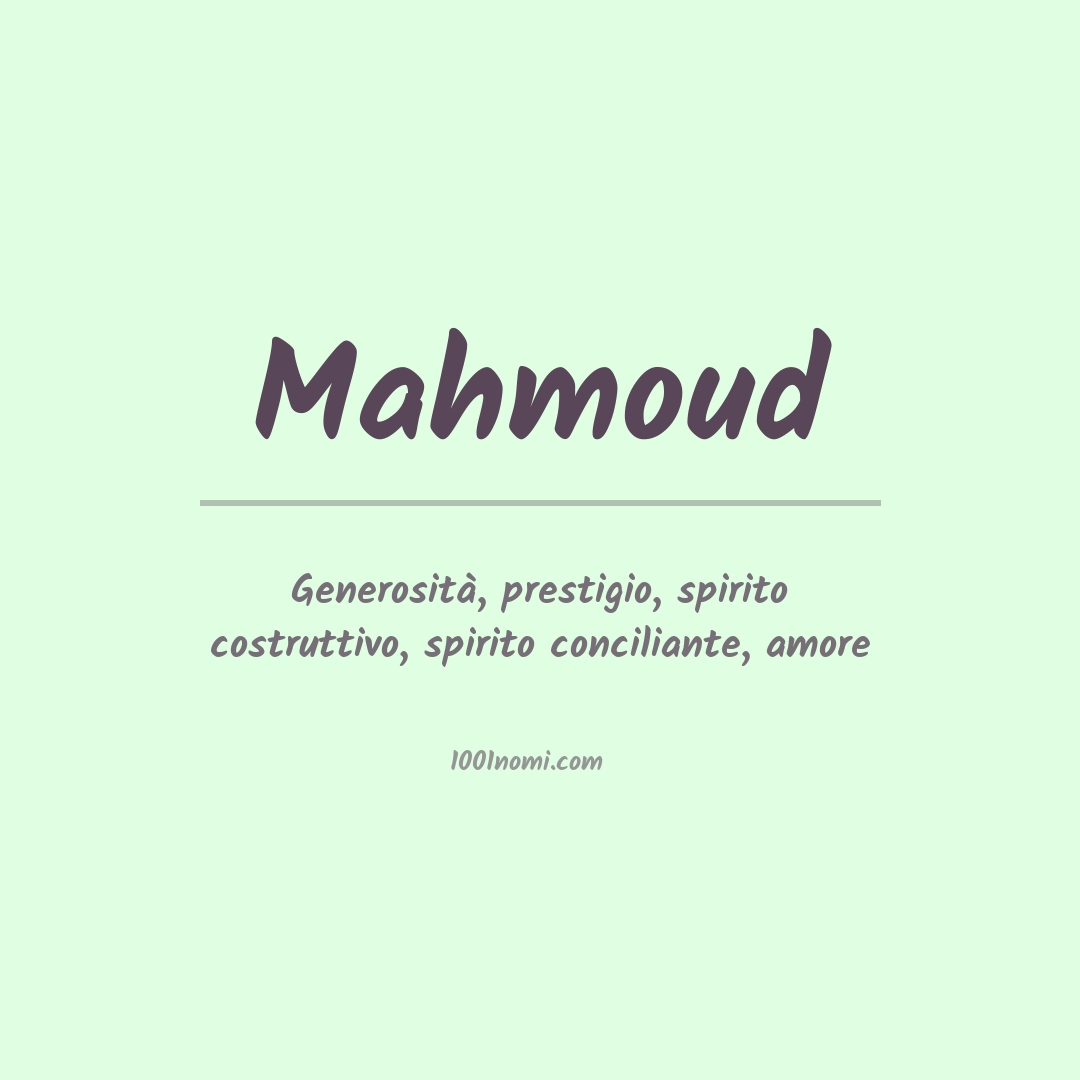 Significato del nome Mahmoud