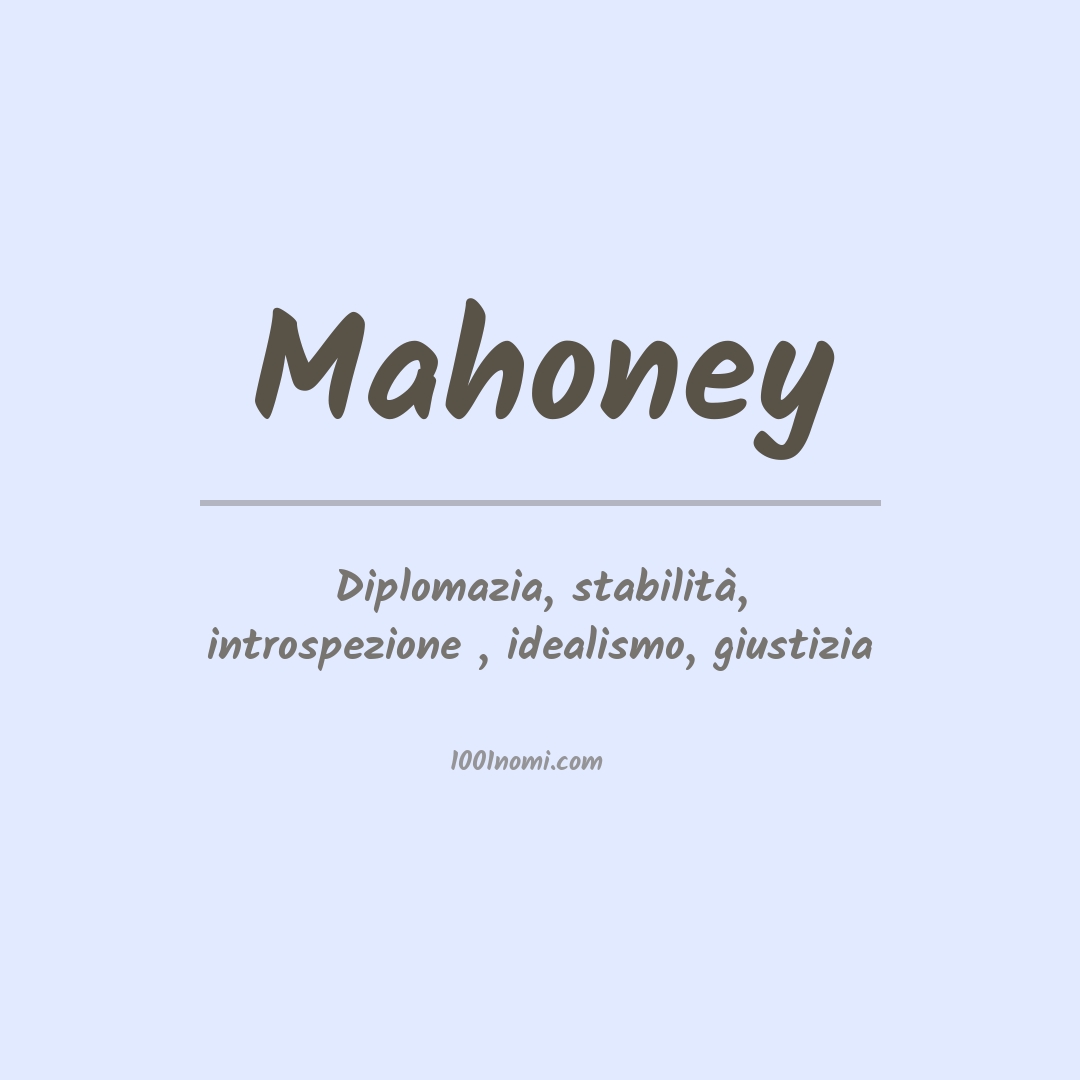 Significato del nome Mahoney