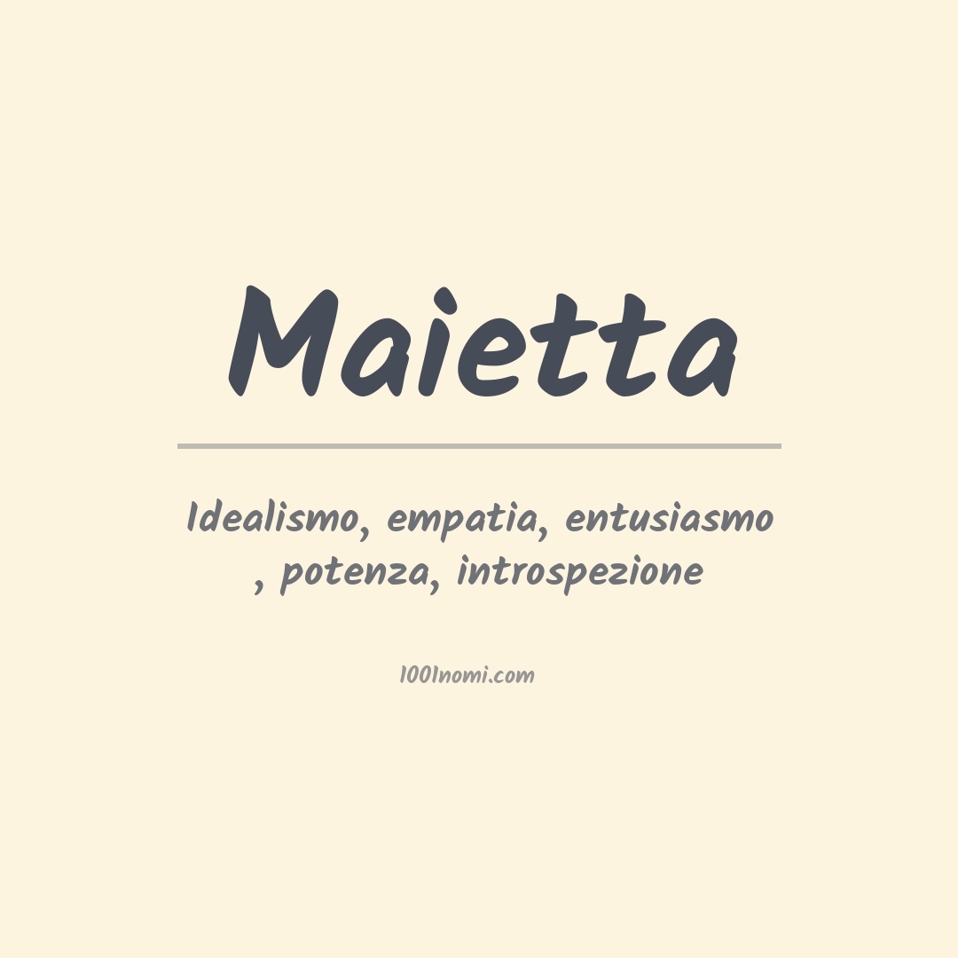 Significato del nome Maietta