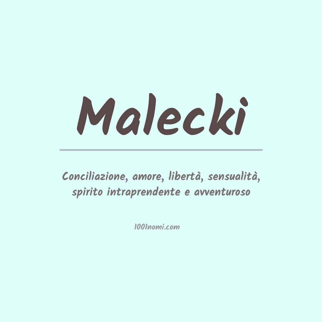 Significato del nome Malecki