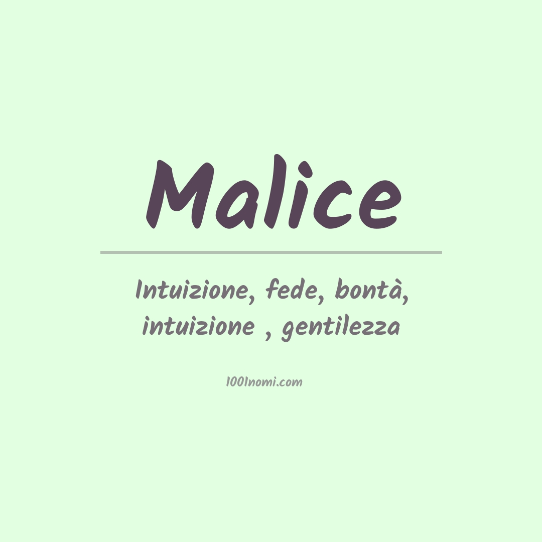 Significato del nome Malice