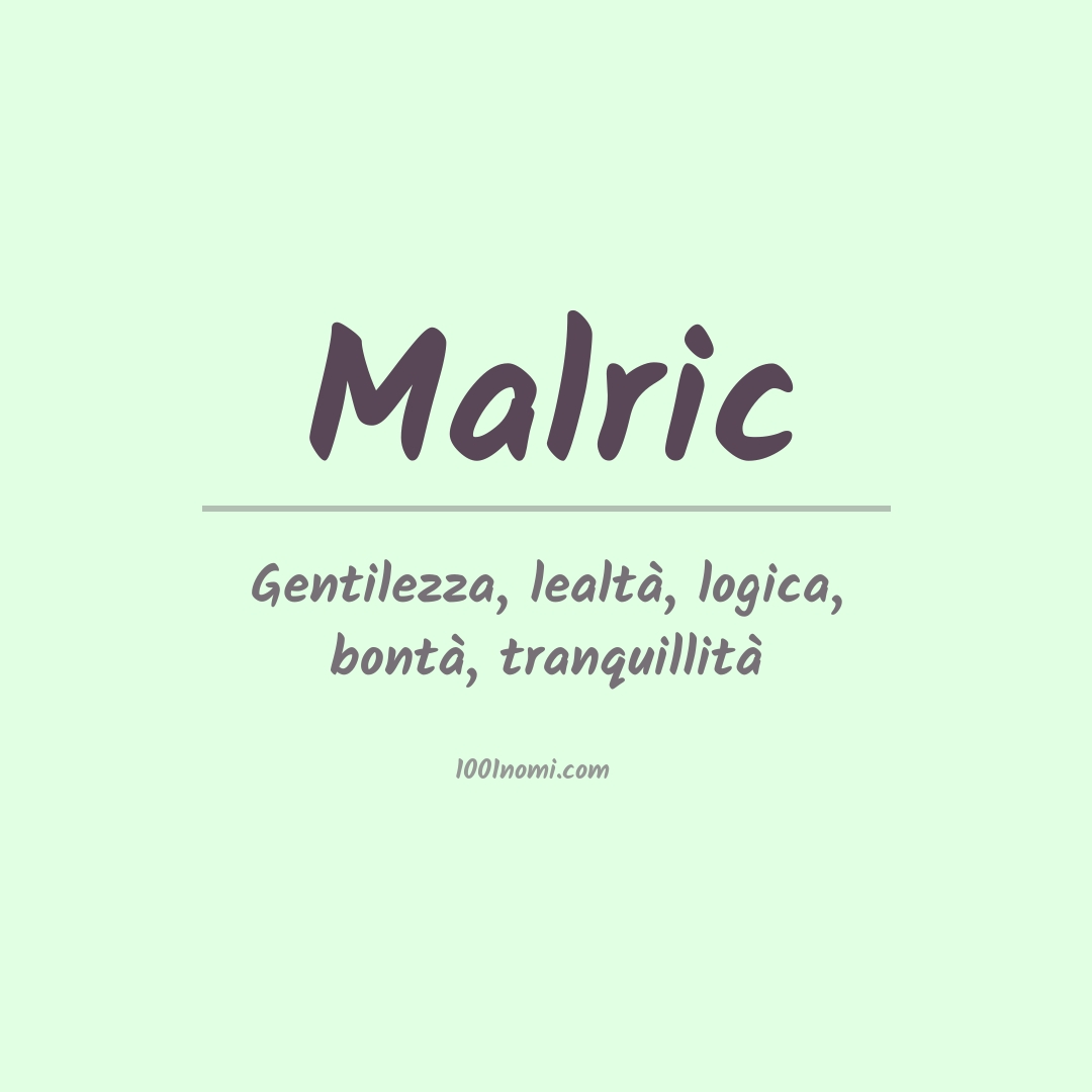 Significato del nome Malric