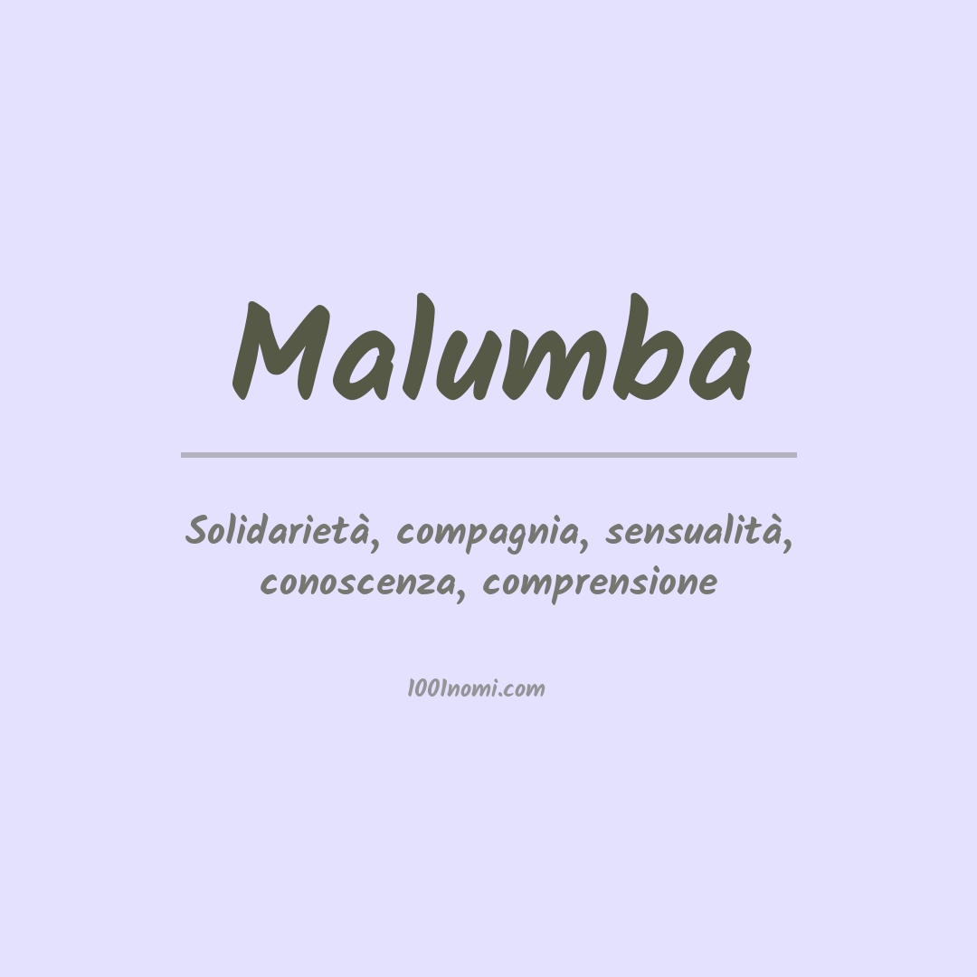 Significato del nome Malumba Significato del nome Malumba