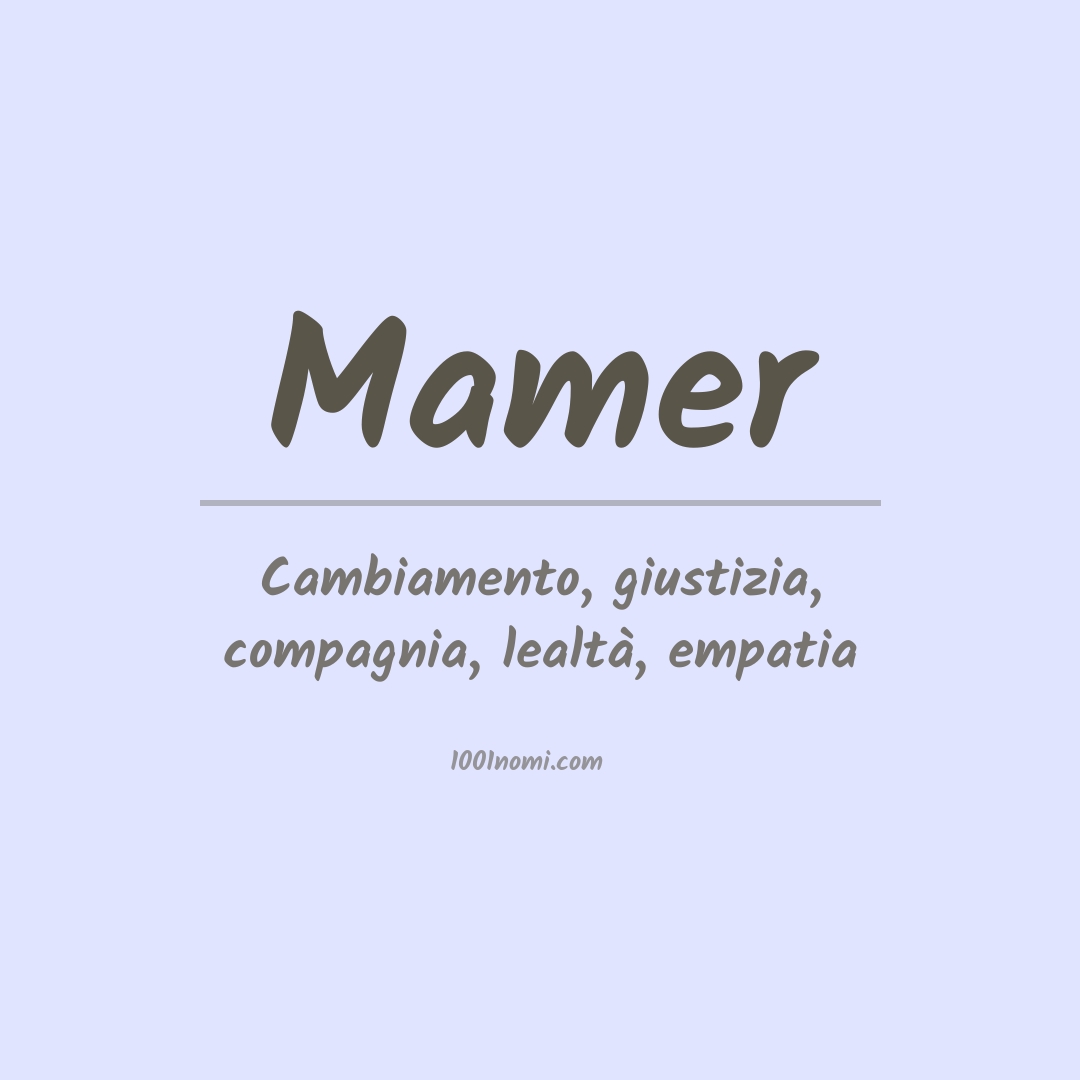 Significato del nome Mamer