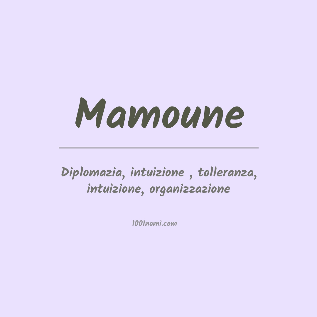 Significato del nome Mamoune Significato del nome Mamoune
